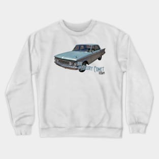 1961 Mercury Comet Sedan Crewneck Sweatshirt